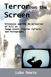 Terror on the Screen, Howie Luke