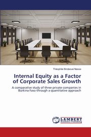 Internal Equity as a Factor of Corporate Sales Growth, Nasse Theophile Bindeoue