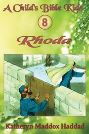 Rhoda, Haddad Katheryn Maddox