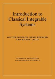 Introduction to Classical Integrable Systems, Babelon Olivier