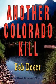 Another Colorado Kill, Doerr Bob