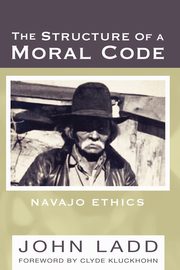 The Structure of a Moral Code, Ladd John