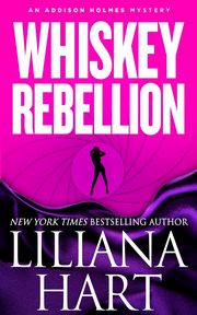 Whiskey Rebellion, Hart Liliana