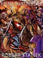 Keeper Martin's Tale, Stanek Robert