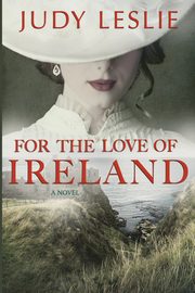 For The Love of Ireland, Leslie Judy
