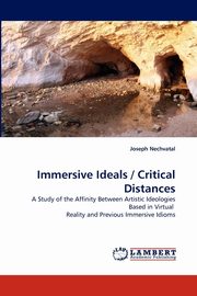 ksiazka tytu: Immersive Ideals / Critical Distances autor: Nechvatal Joseph