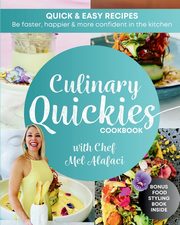 Culinary QUICKIES Cookbook + Bonus Little Black Book, Alafaci Melanie