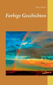 Farbige Geschichten, Weise Petra