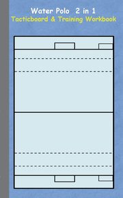 Water Polo 2 in 1 Tacticboard and Training Workbook, Taane Theo von