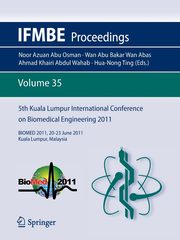 5th Kuala Lumpur International Conference on Biomedical Engineering 2011, 
