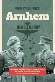 Arnhem dug haby, Stella-Sawicki Marek