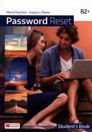 Password Reset B2+ Student's Book + cyfrowa ksika ucznia, Rosiska Marta, Manin Gregory J.