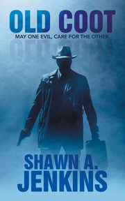 Old Coot, Jenkins Shawn A.