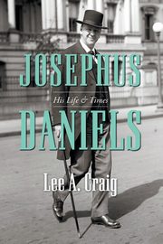 Josephus Daniels, Craig Lee A.