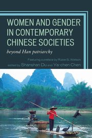 Women and Gender in Contemporary Chinese Societies, Watson Rubie