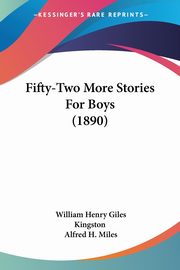 Fifty-Two More Stories For Boys (1890), Kingston William Henry Giles