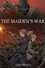 The Maiden's War, Weaver Tyler