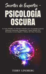Secretos de Expertos - Psicologa Oscura, Lindberg Terry