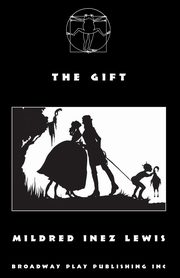 The Gift, Lewis Mildred Inez