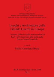 Luoghi e Architetture della Grande Guerra in Europa, 