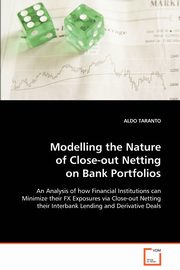 Modelling the Nature of Close-out Netting on Bank Portfolios, TARANTO ALDO