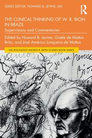 The Clinical Thinking of W. R. Bion in Brazil, 