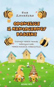 Opowieci z Nawociowej Pasieki, Zawadzka Ewa