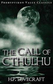 ksiazka tytu: The Call of Cthulhu autor: Lovecraft H. P.