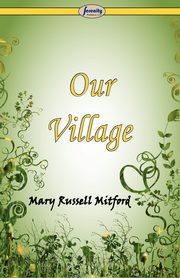 Our Village, Mitford Mary Russell