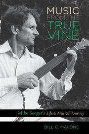 Music from the True Vine, Malone Bill C.