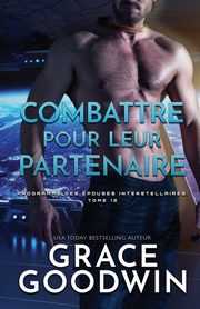 Combattre pour leur partenaire, Goodwin Grace
