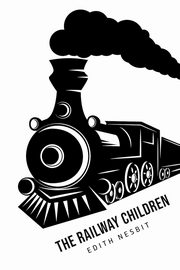 The Railway Children, Nesbit Edith