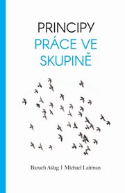 Principy Prce Ve Skupin, Ashlag Baruch Rabash