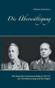 Die berwltigung, Kaltenborn Wilhelm