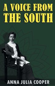 A Voice from the South, Cooper Anna Julia