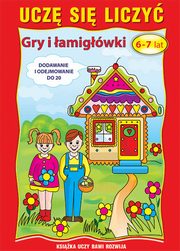 Ucz si liczy Gry i amigwki 6-7 lat, Guzowska Beata