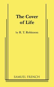 The Cover of Life, Robinson R T