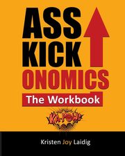 Asskickonomics, Laidig Kristen Joy