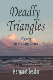 Deadly Triangles, Tessler Margaret