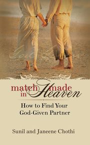 ksiazka tytu: Match Made in Heaven autor: Chothi Sunil