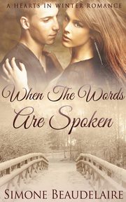When The Words Are Spoken, Beaudelaire Simone