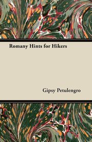 Romany Hints for Hikers, Petulengro Gipsy