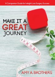 Make It A Great Journey, Brothers Amy A.