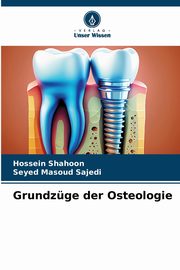Grundzge der Osteologie, Shahoon Hossein