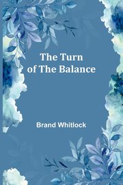The Turn of the Balance, Whitlock Brand