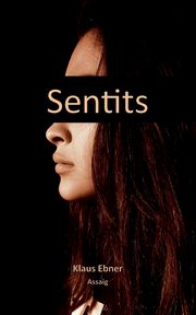 Sentits, Ebner Klaus