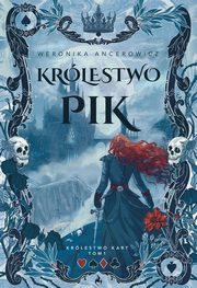 Krlestwo Pik, Ancerowicz Weronika