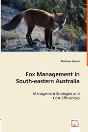 Fox Management in South-eastern Australia, Gentle Matthew