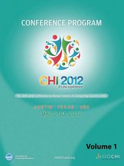 CHI 2012 The 30th ACM Conference on Human Factors in Computing Systems V1, CHI 12 Conference Committee