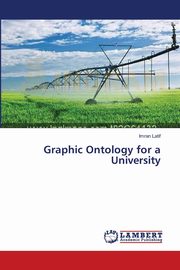 Graphic Ontology for a University, Latif Imran